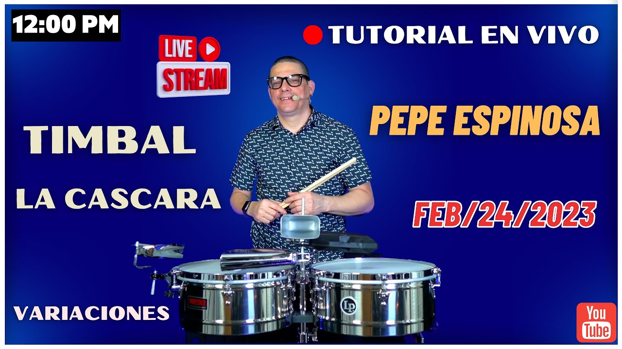 EN VIVO 🔴 Con Pepe Espinosa 🔔✅ TIMBAL | LA CASCARA - Variaciones #timbales #percusion #timbalero