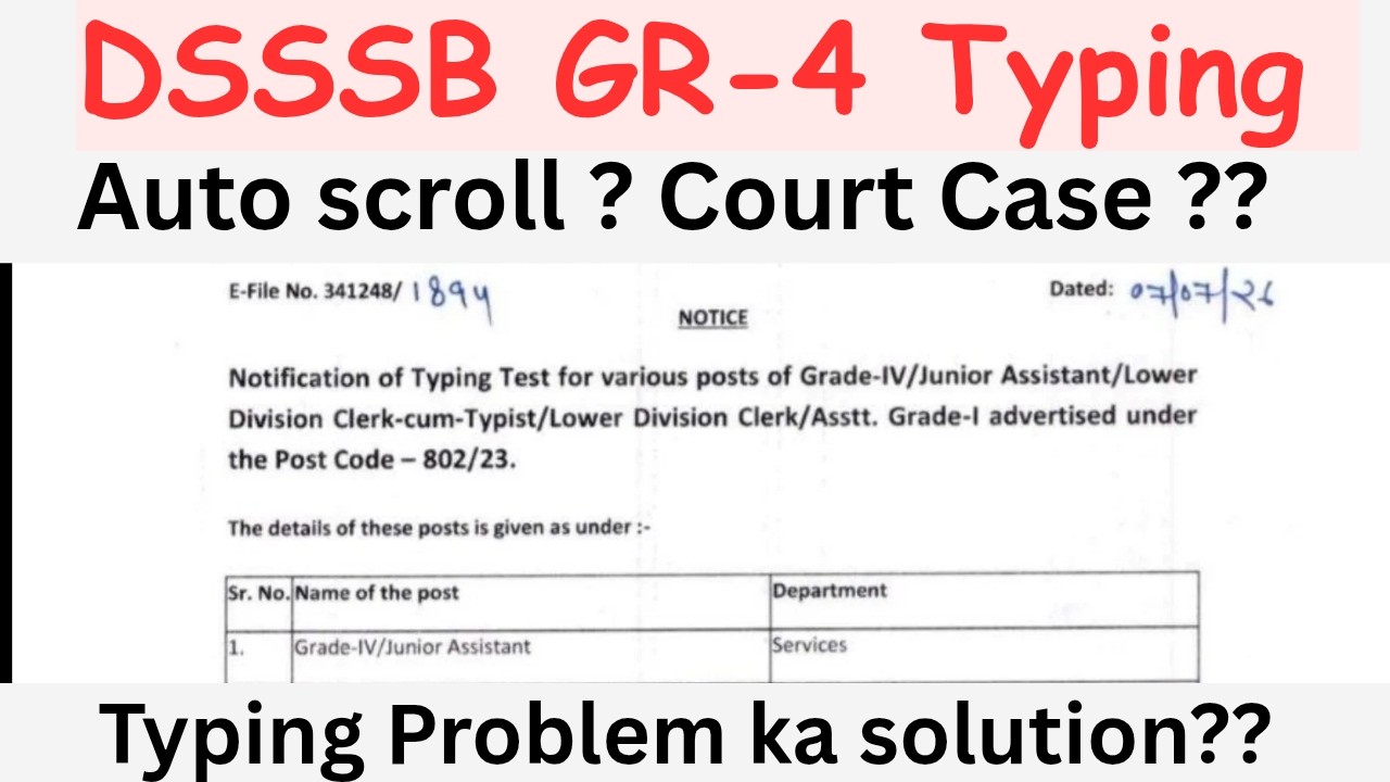 Gr4 Typing Problem , Court Case | DSSSB | Complete Analysis #dsssb #juniorassistantexam