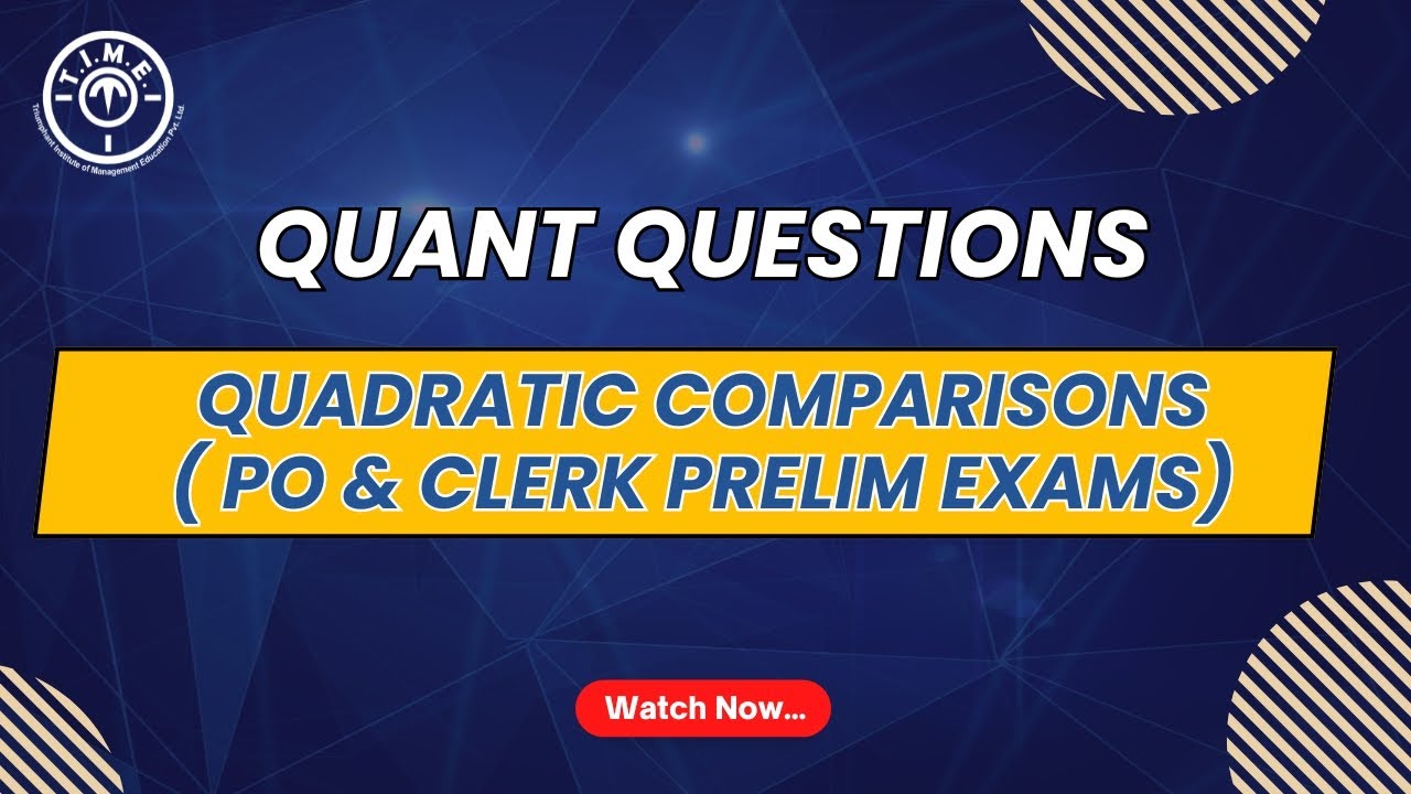 Quadratic Comparisons for PO & Clerk Prelim Exams