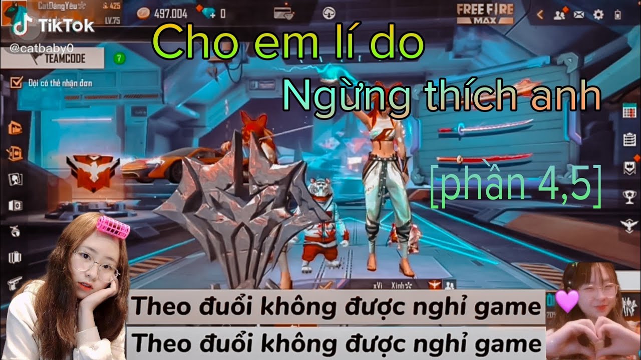 Tik tok free fire | catdangyeu “Cho em lý do để ngừng thích anh” [phần cuối]