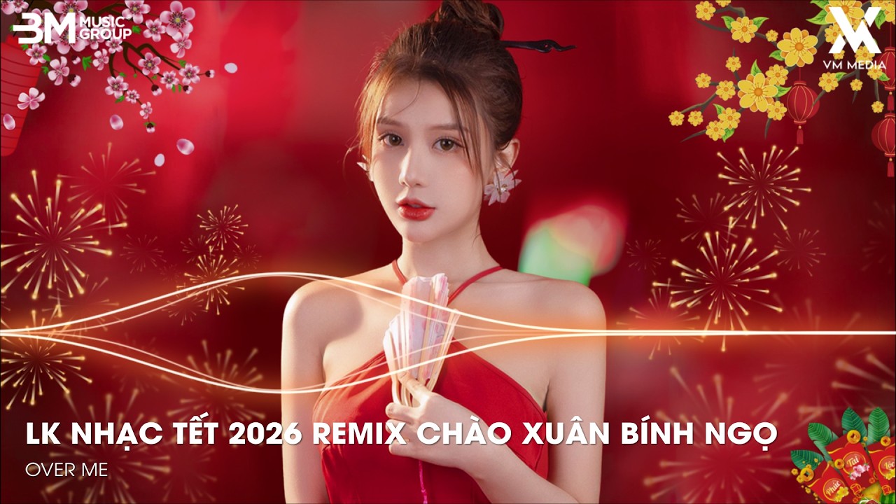 Nhạc Tết 2026 Remix, LK Nhạc Xuân 2026 Remix Hay Nhất Nghe Là Thấy Tết 🎼 Chào Xuân Bính Ngọ 2026