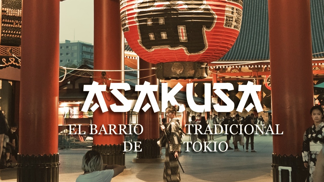 Así se vive el TOKIO ANTIGUO EN JAPÓN: Asakusa y Templo Senso-ji⛩️🎌