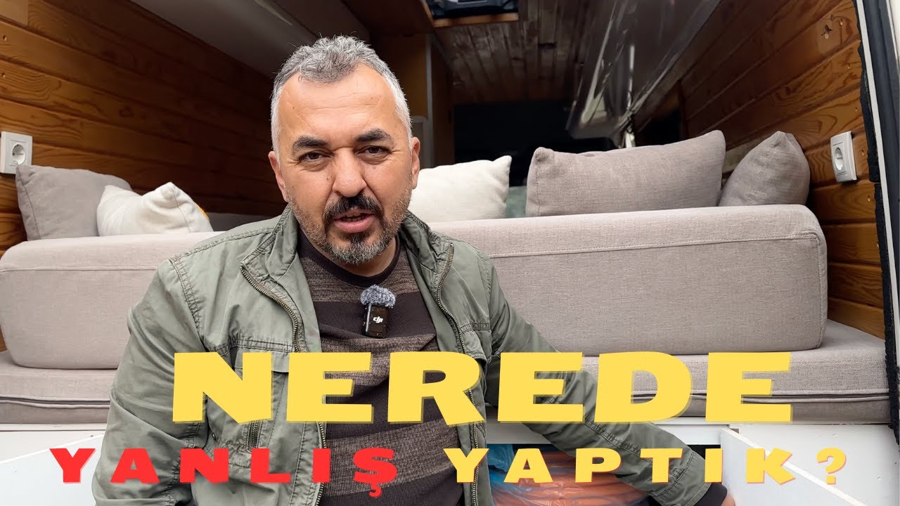 Karavan Yaparken Yaptığımız Büyük Hatalar ❌ Siz Sakın Bu Hatalara Düşmeyin!