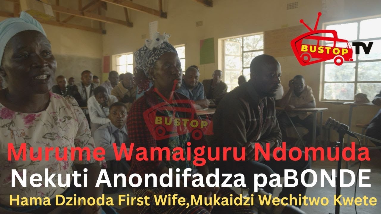 Murume Wamaiguru Ndomuda Nekuti Anondifadza paBONDE,Hama Dzinoda First Wife,Mukaidzi Wechitwo Kwete