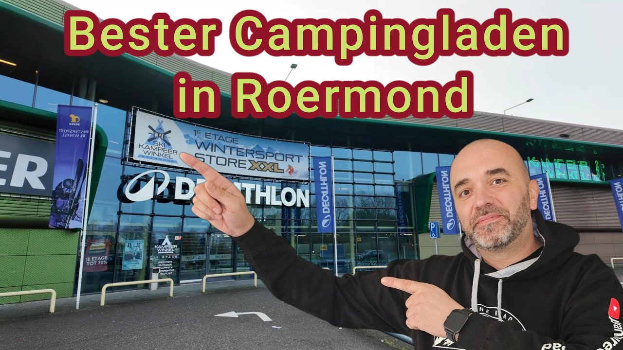 Alles für dein Campingabenteuer - Kampeerwinkel Roermond im Retailpark 4K