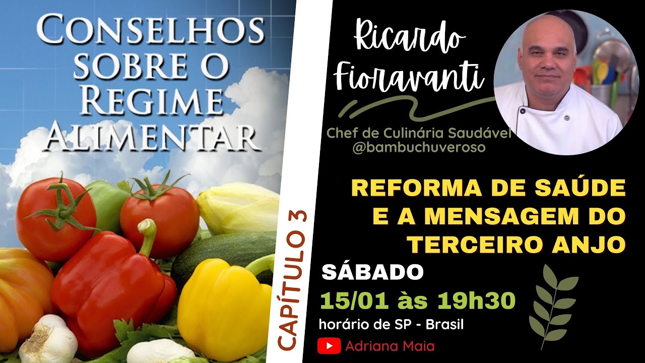 A Reforma de Sa&uacute;de e a Mensagem do Terceiro Anjo | Ricardo Fioravanti | CRA - cap 3