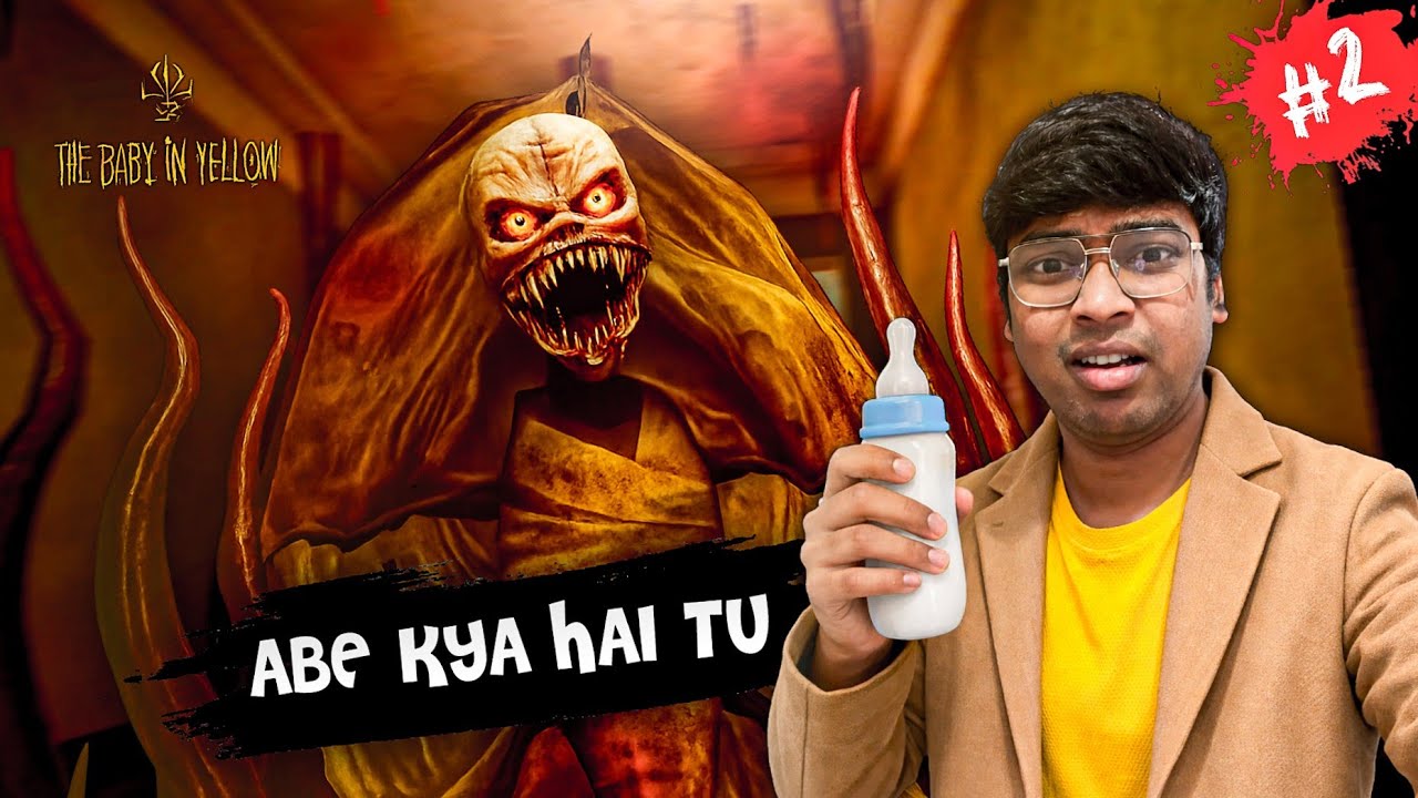Shaitan Baby Got Some New Evil Powers 😨 #2 ||Baby In Yellow Funny Hindi Gameplay || FataiQ