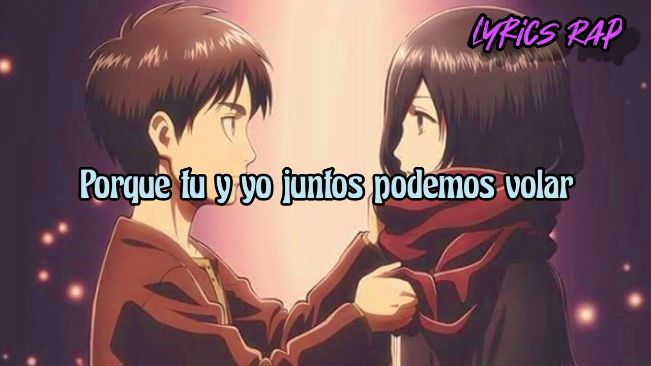 RAP DE EREN JAEGER Y MIKASA ACKERMAN | Amor de Exploración | Ivangel Music - LETRA