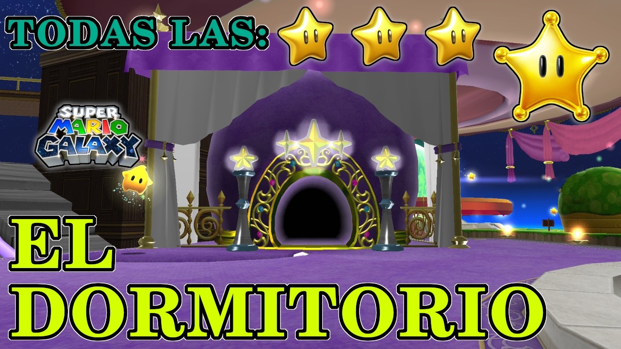 EL DORMITORIO Como Conseguir Todas las MAXIESTRELLAS HIPERESTRELLAS y estrellas en Super Mario Galax