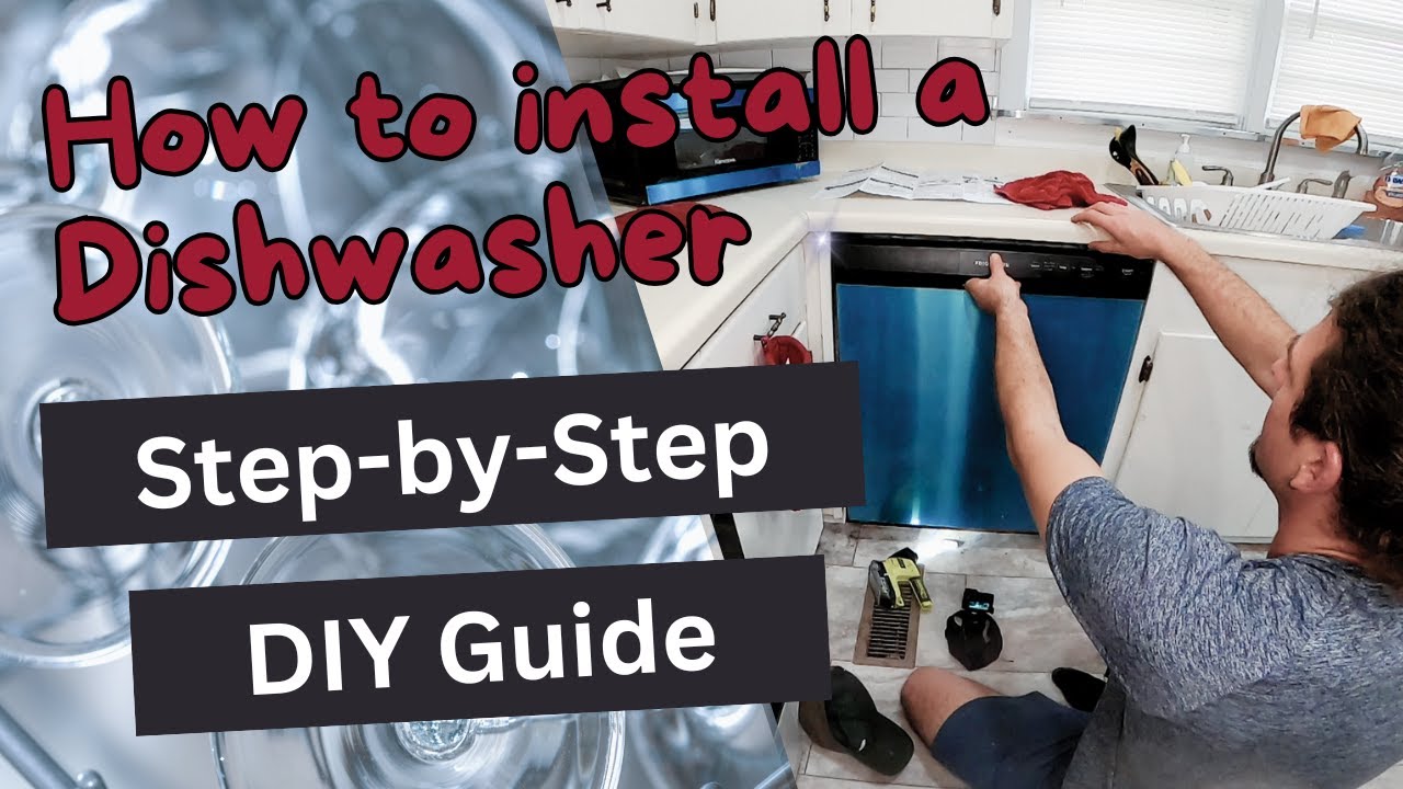How to Replace a Dishwasher – Step-by-Step DIY Guide