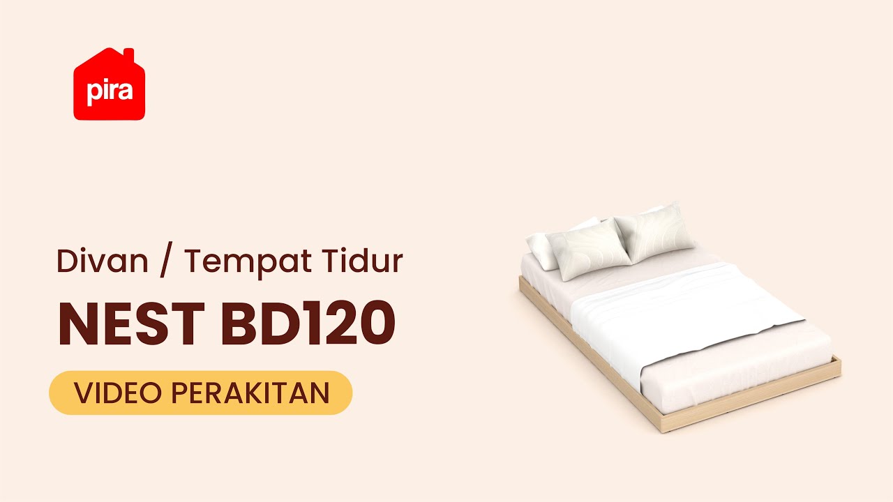 Tutorial Perakitan Pira - Nest BD120 Alas Tempat Tidur / Tatakan Divan