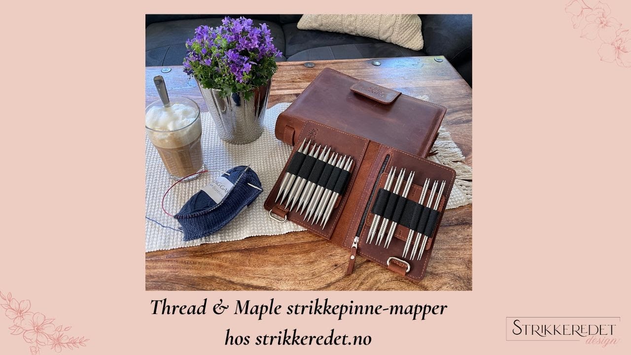 Lekre strikkepinne-mapper fra Thread & Maple hos strikkeredet.no