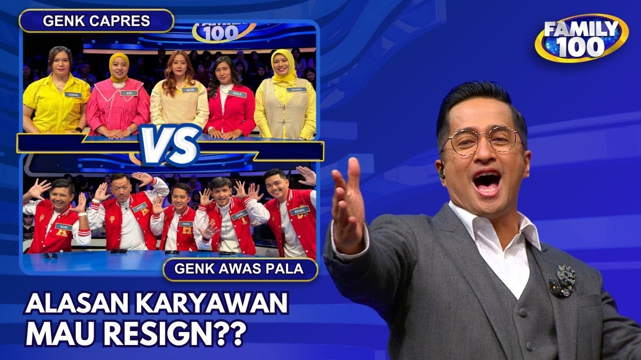 Siapa yang Relate? Ini Alasan Orang Tetap Kerja Meski Ingin Resign - Family 100 (25/5/24)
