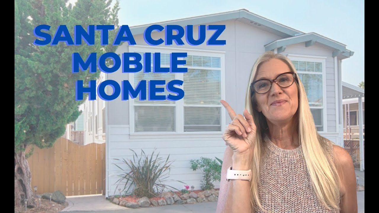 Mobile Homes in Santa Cruz