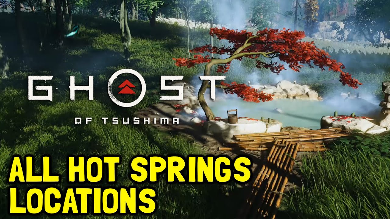 Ghost Of Tsushima All Hot Springs Locations