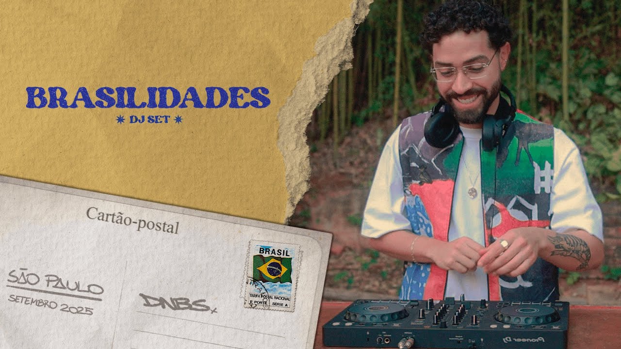 BRASILIDADES: Rita Lee, Jorge Ben, Evinha, Gilberto Gil | DJ DNBS