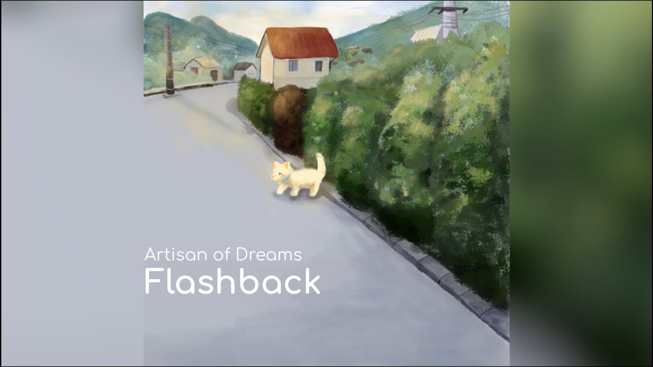 Artisan of Dreams - Flashback