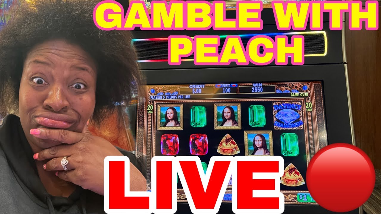 GAMBLE WITH PEACH 🍑 LIVE 🔴 $500 IN THE HIGH LIMIT ROOM 🤑🤑🤑