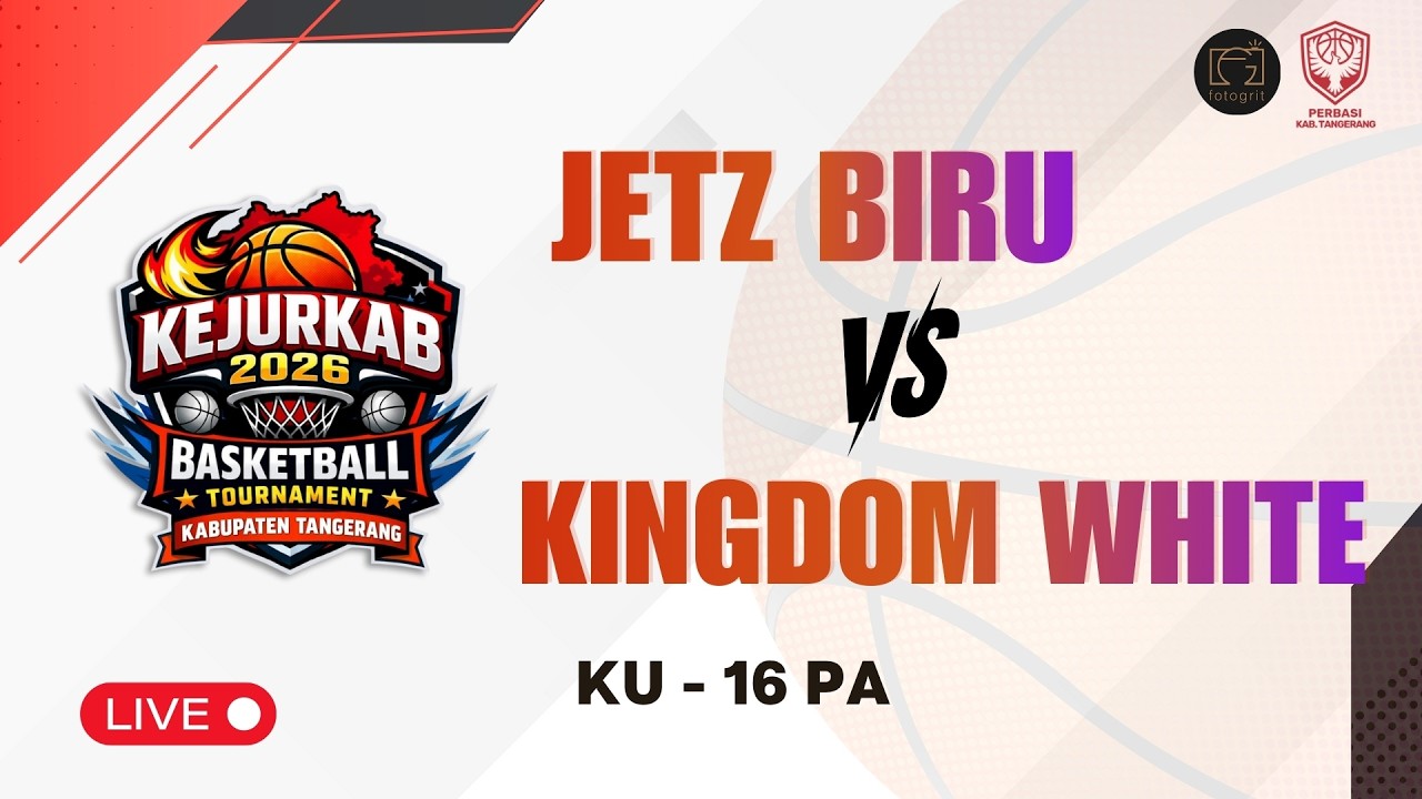KERJURKAB TANGGERANG 2026 | JETZ BIRU VS KINGDOM WHITE - KU 16 PA