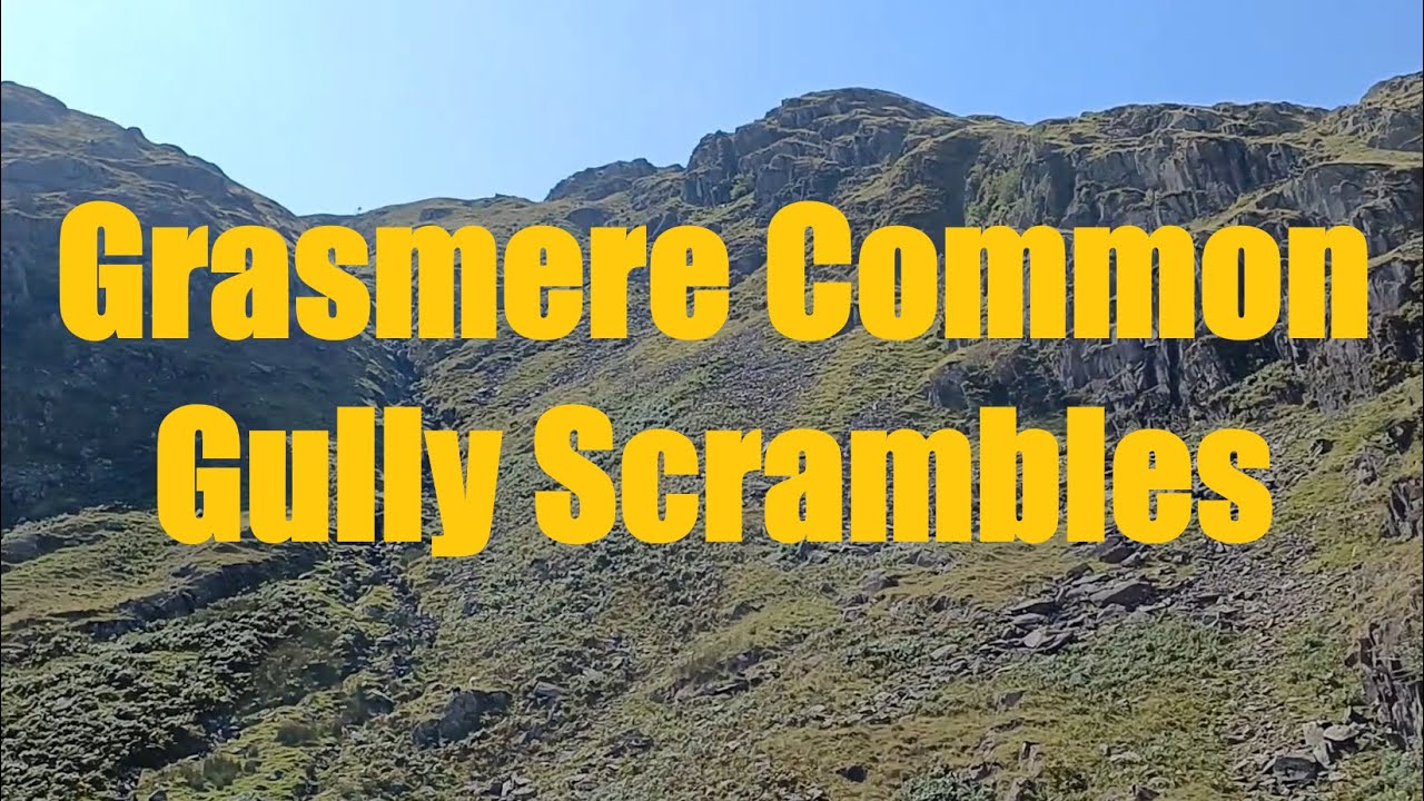 Guide to scrambling Grasmere Common Gullies &ndash; Grade 1+ | Lake District