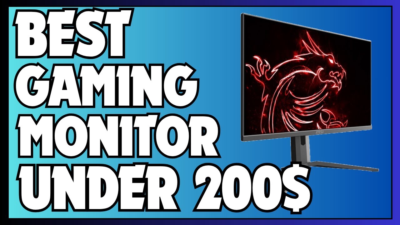 5 Best Gaming Monitors Under $200 in 2025 - Budget Gaming Setup Guide
