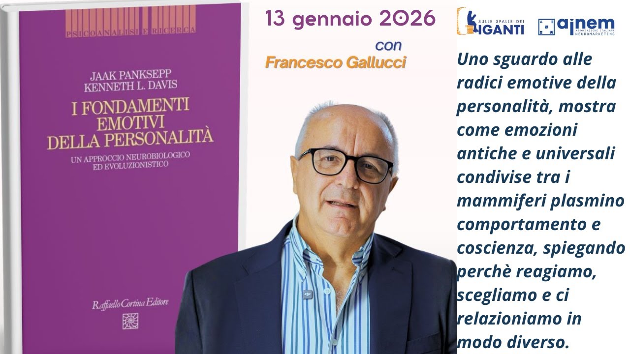 Sulle Spalle dei Giganti. I fondamenti emotivi della personalità