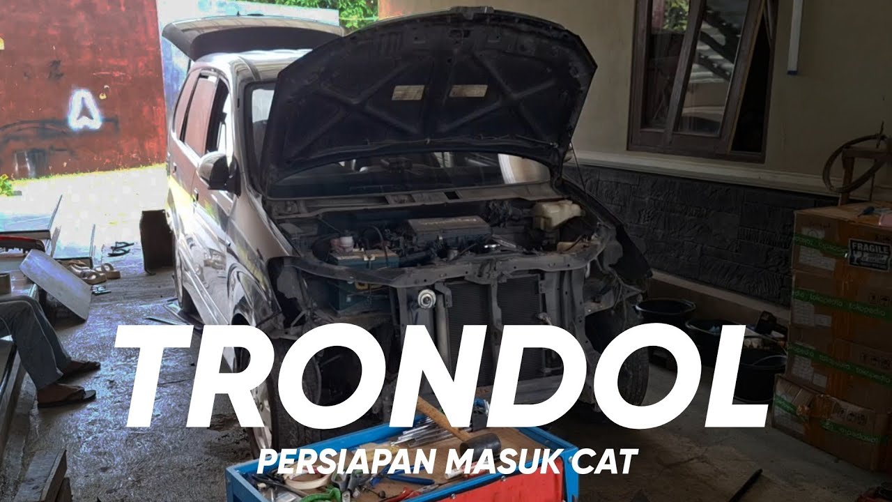 PC#50 Eps.3 // TRONDOLIN AVANZA 2009, PERSIAPAN MASUK BENGKEL CAT