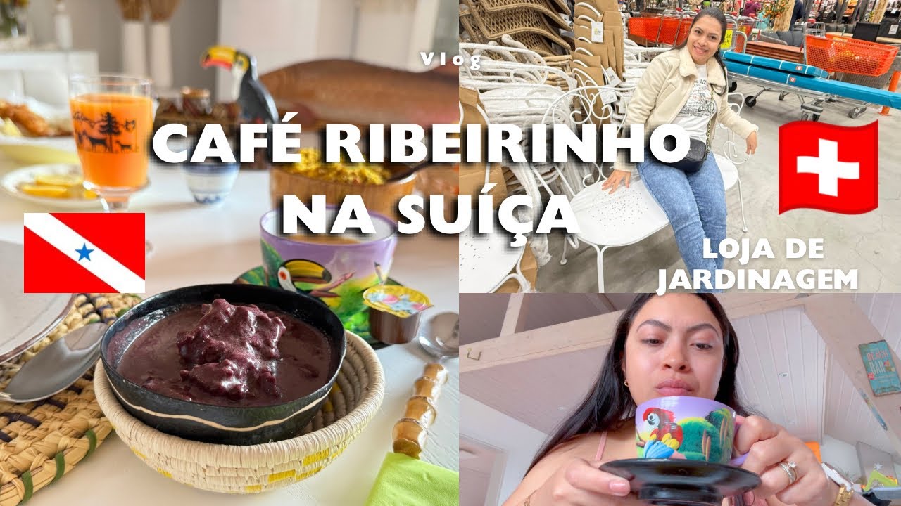 Do Pará à Suíça: Fui na loja de Jardinagem | Café típico Ribeirinho na Suíça 🇨🇭