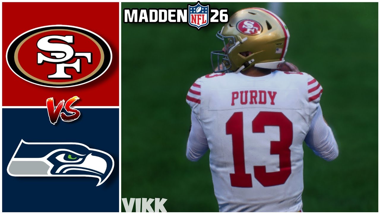 49ers vs Seahawks Week 1 (Madden 26 Simulation)