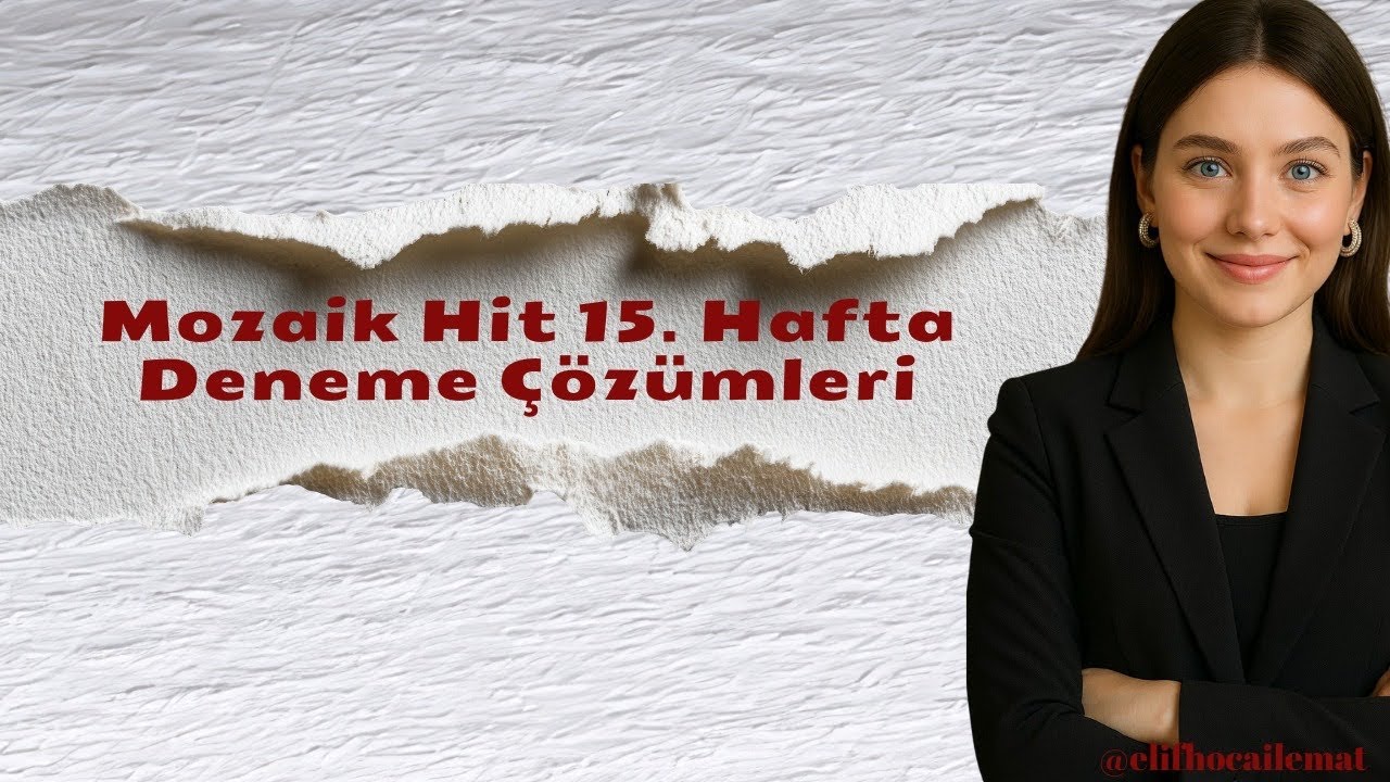 5.SINIF MOZAİK HİT 15.HAFTA ÇÖZÜMLERİ