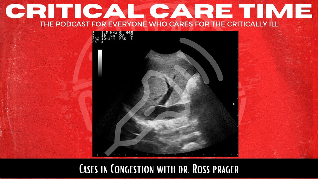 58. Cases in Congestion with Dr Ross Prager