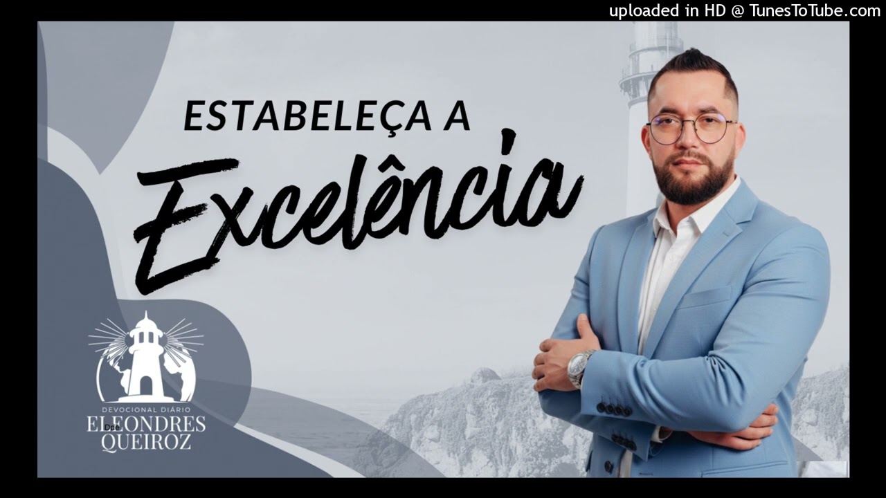 Devocional Estabeleça a excelência 22 Fev 26