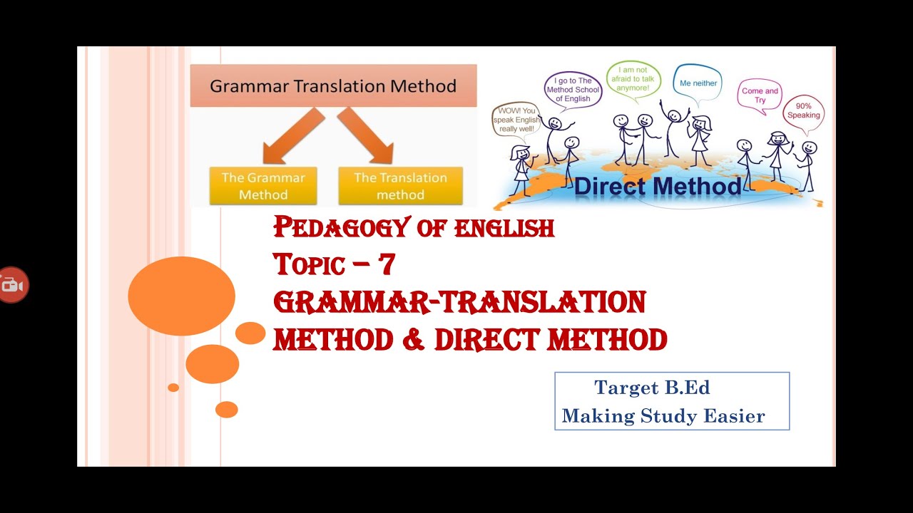 Grammar Translation Method & Direct Method