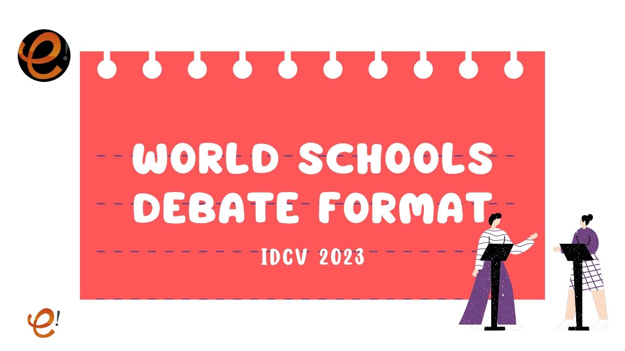 World Schools Debate explainer