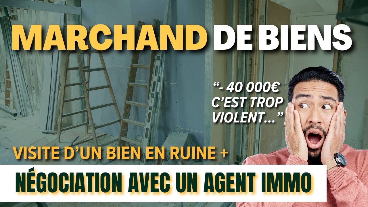 Négociation avec un agent et visite maison à rénover