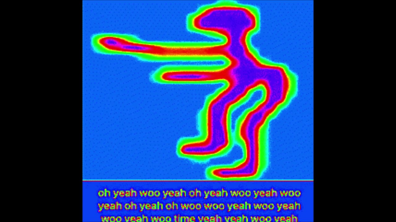 oh yeah woo yeah oh yeah woo yeah oh yeah woo yeah oh yeah woo yeah