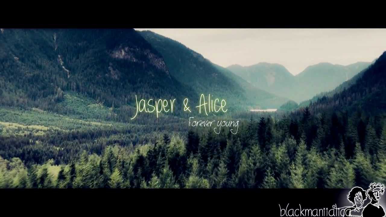 Jasper & Alice || Forever young