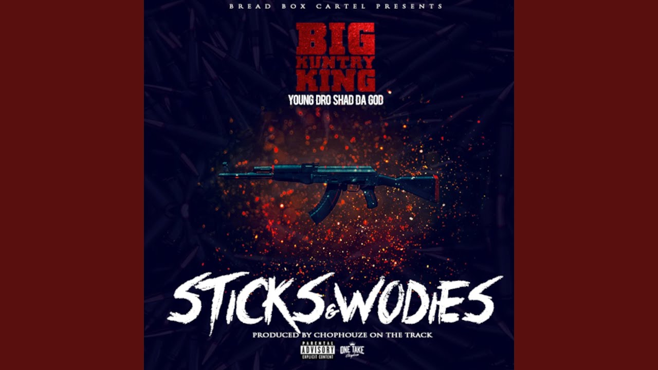 Sticks & Wodies