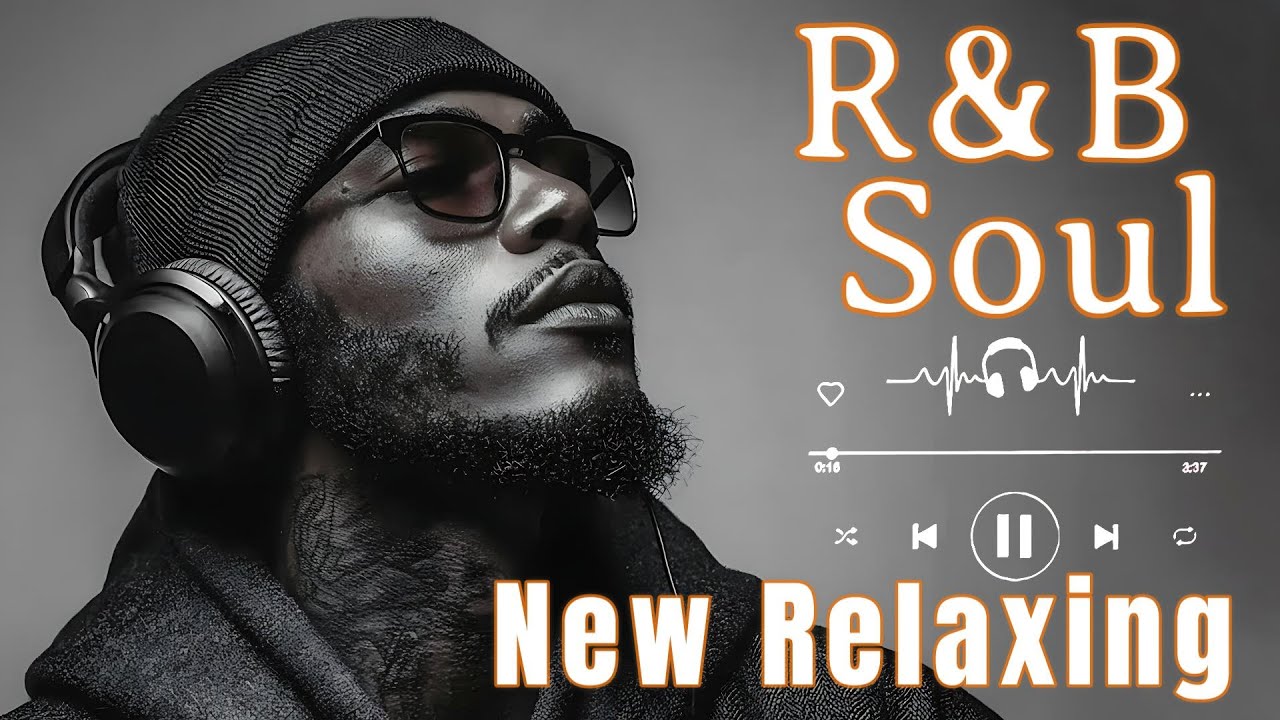 【R&B Soul】Romantic R&B Chill Mix   Relaxing Tunes & Gentle Rhythms for Focus