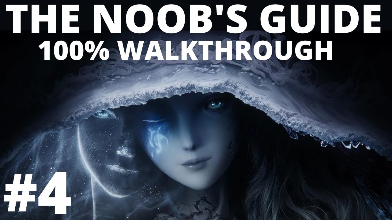 Elden Ring: The Noob's Guide Part 4 (Castle Morne)