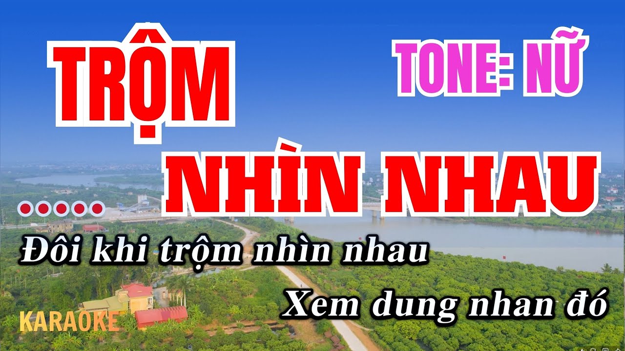 Karaoke Trộm Nhìn Nhau – Tone Nữ Dễ Hát | Phối Mới Bolero | Vĩ Nguyễn Beat - Đôi khi trộm nhìn nhau