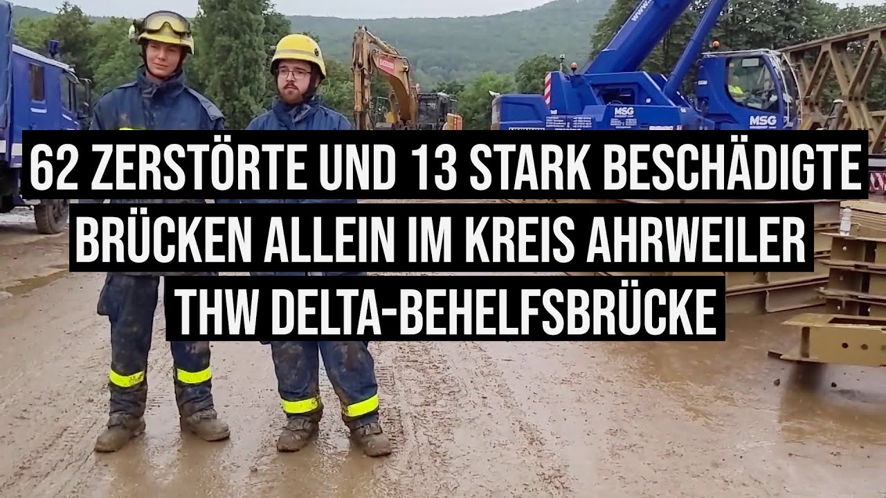 Flut zerstört 62 Brücken und beschädigt 10 stark allein im Kreis Ahrweiler: #THW Delta-Behelfsbrücke