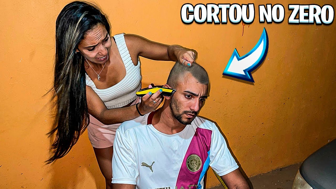 CORTEI O CABELO DO MEU NAMORADO NO ZERO - DEU RUIM