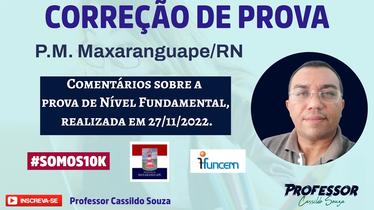 Prof. Cassildo Souza – Correção Prova Nível Fundamental - Pref. de Maxaranguape/RN (Banca FUNCERN)