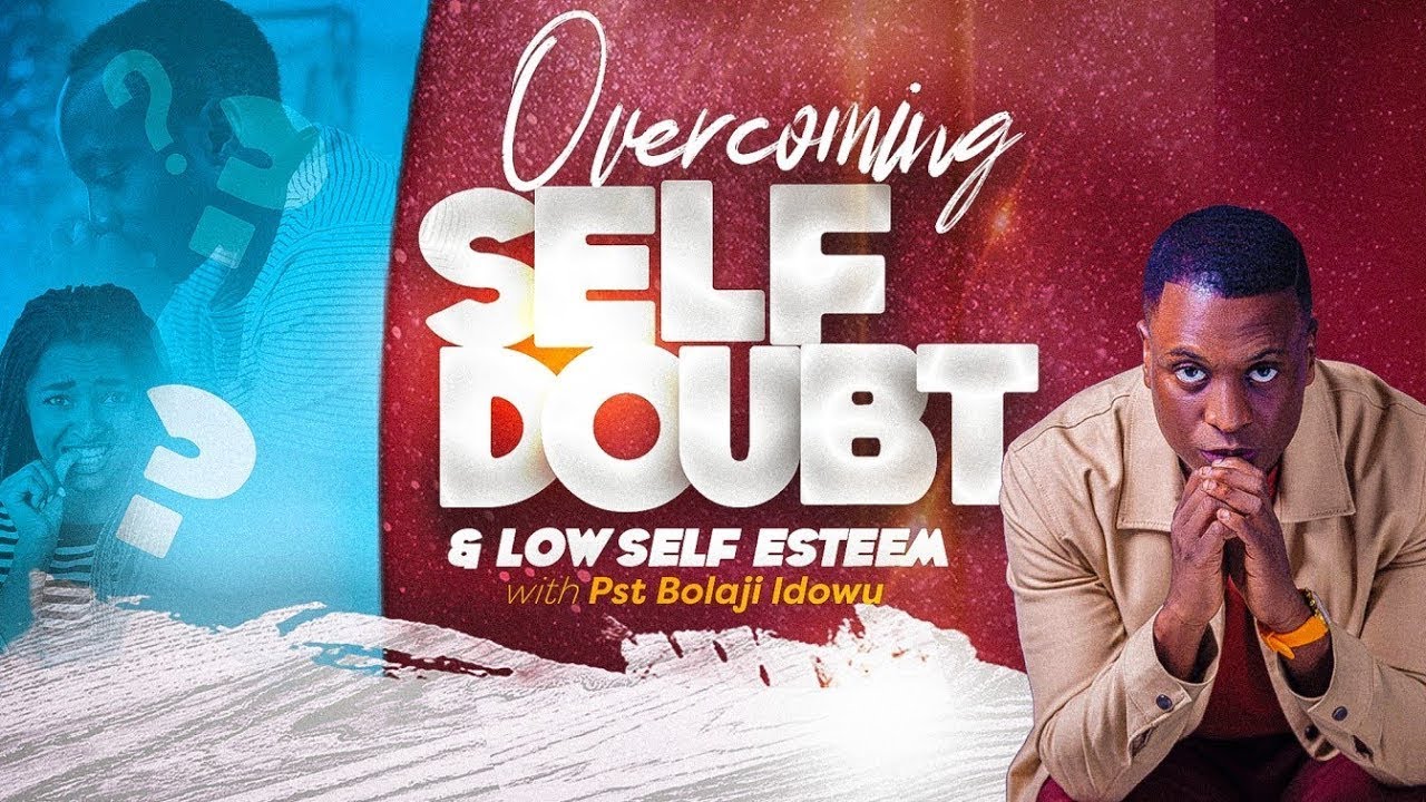 Overcoming Self Doubt & Low Self Esteem (Sermon Only) || Pst Bolaji Idowu ||  2nd April 2023
