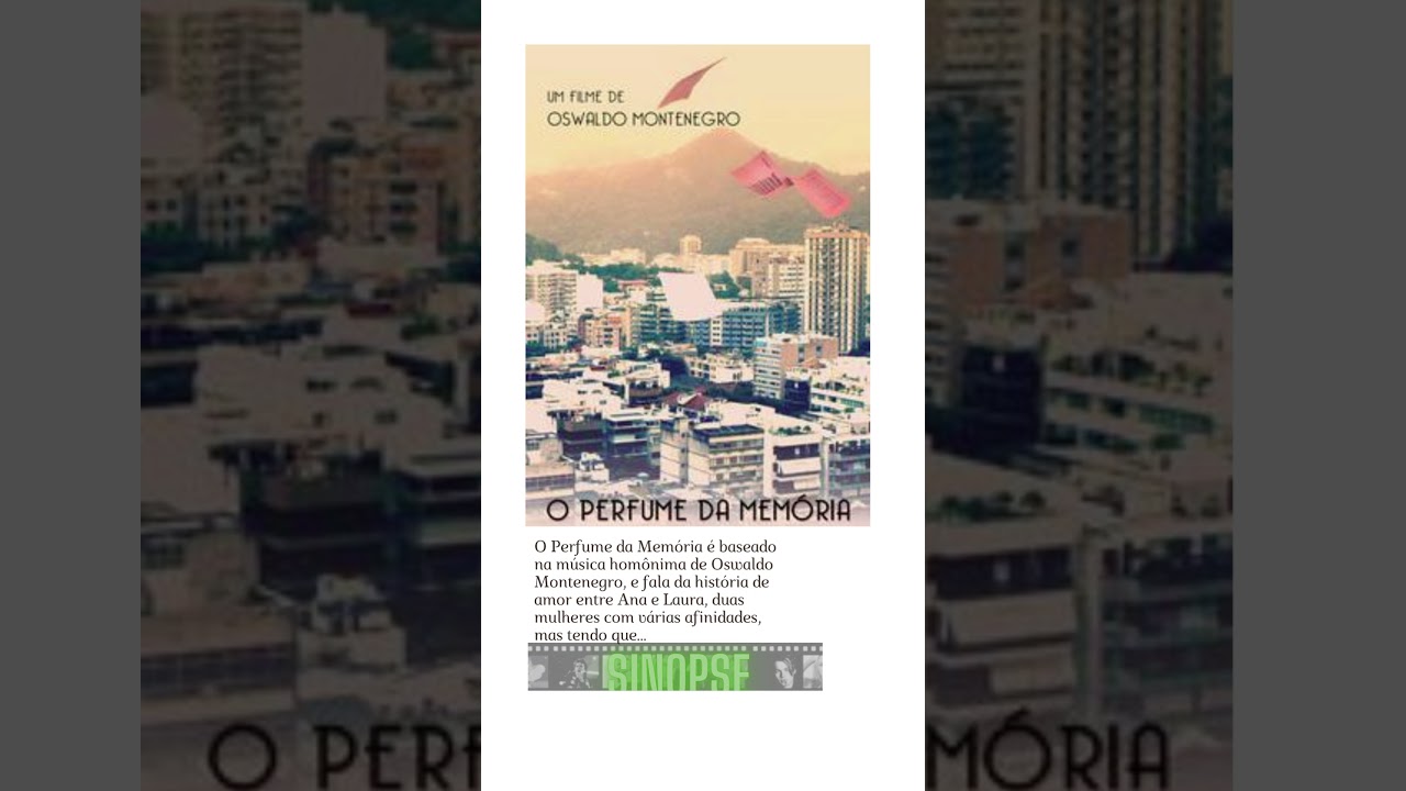 O PERFUME DA MEMÓRIA (