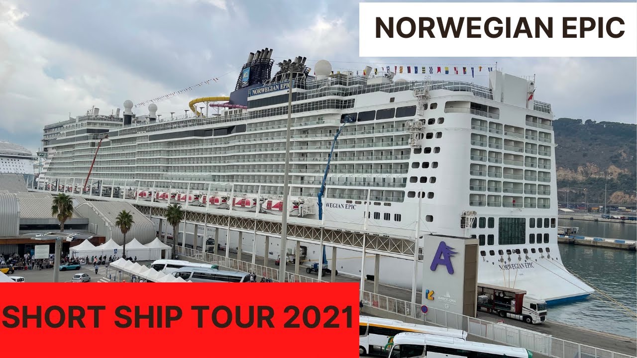 NCL EPIC 2021, Short Ship Tour