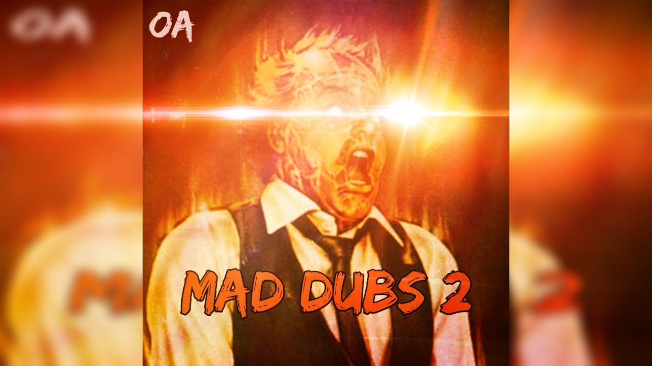 MAD DUBS 2 [OA# 005] one hour of dubstep for headbanging and other dangerous activities
