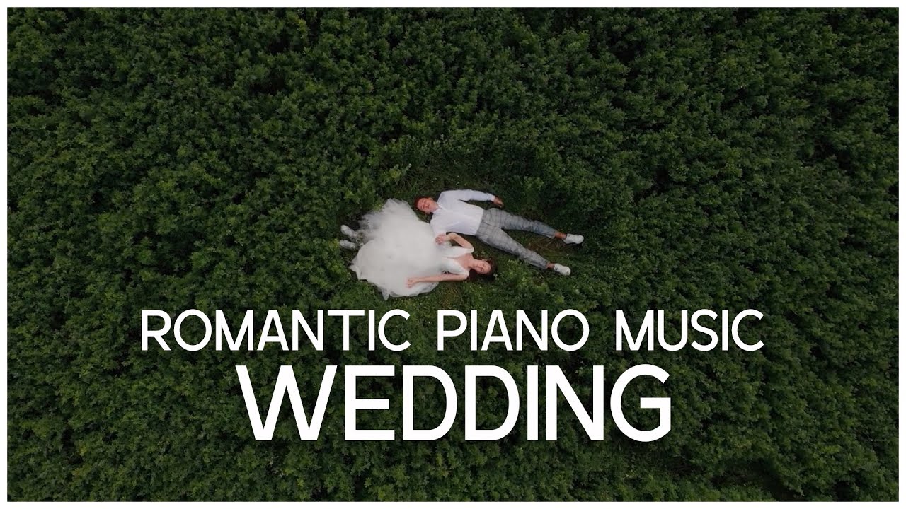 No Copyright Wedding Background Music - Cinematic Romantic Piano Music For Shorts Film