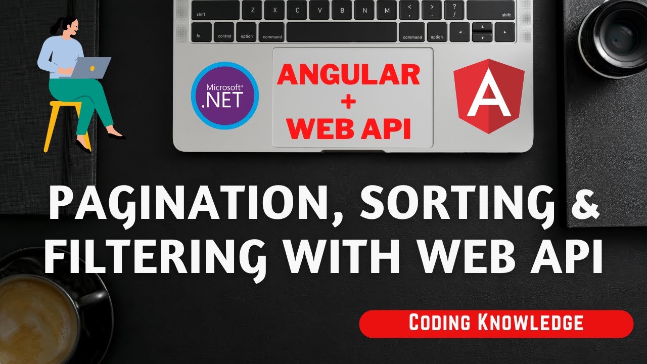 Angular Tutorial for Beginners: Pagination, Sorting and Filtering Records using ASP.NET Web API
